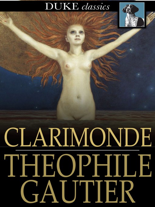 Title details for Clarimonde by Theophile Gautier - Wait list